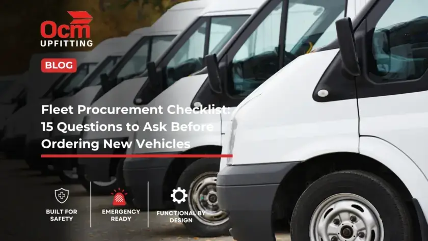 OCM Upfitting fleet procurement checklist graphic featuring commercial vans and 15 questions to ask before ordering new fleet vehicles.