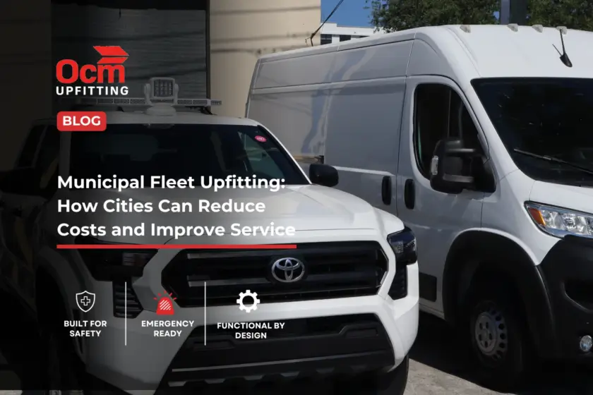 OCM Upfitting municipal fleet upfitting with a service pickup and cargo van built for safety, emergency readiness, and efficient city operations.