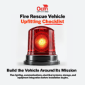 Fire Rescue Vehicle Upfitting Checklist